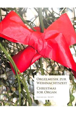 Orgelmusik zur Weihnachtszeit