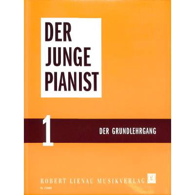 Der junge Pianist 1 - Grundlehrgang