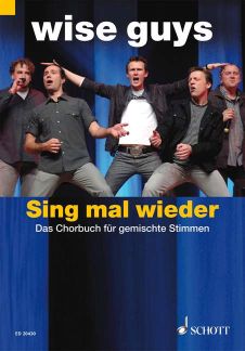 Sing mal wieder - das Chorbuch für gemischte Stimmen