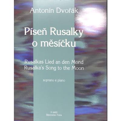 Lied an den Mond (Rusalka)