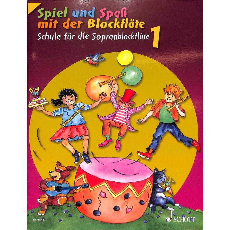 Spiel und Spaß mit der Blockflöte 1