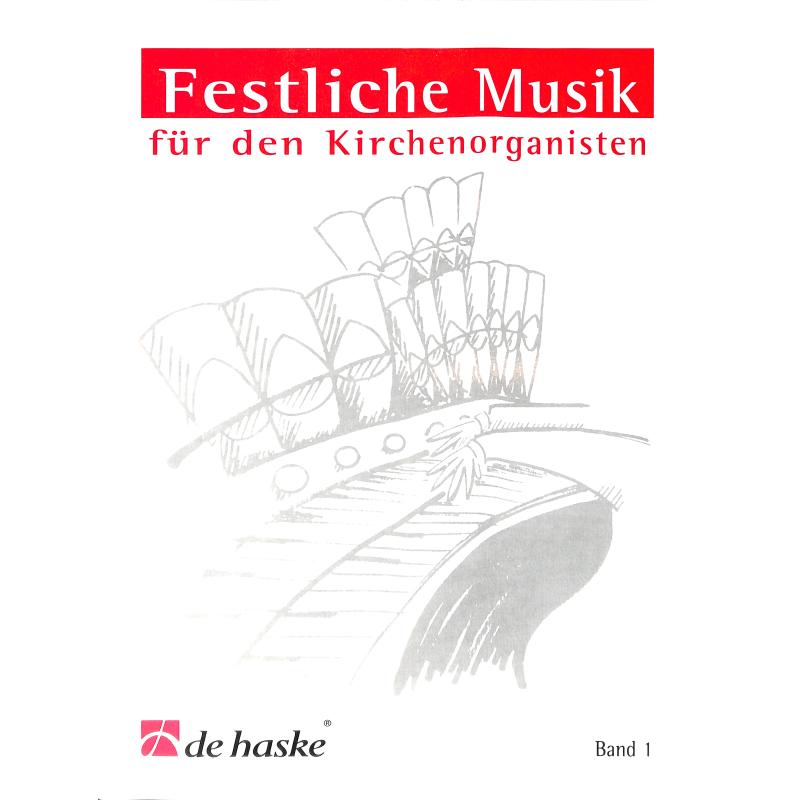 Festliche Musik für den Kirchenorganisten 1