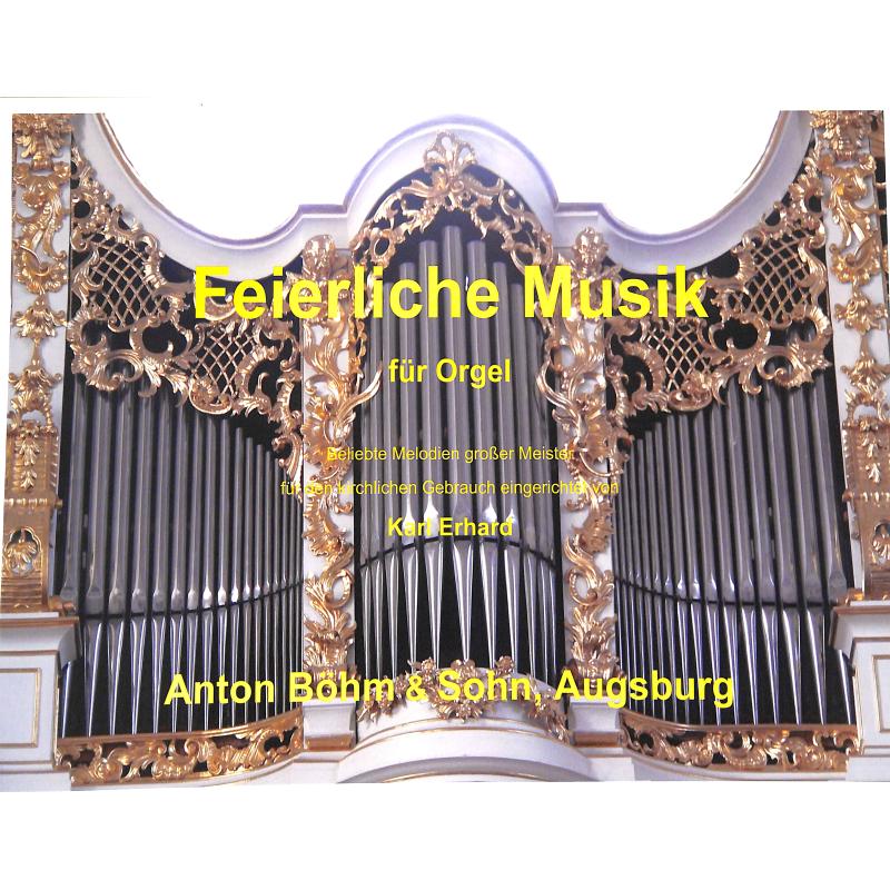 Feierliche Musik für Orgel