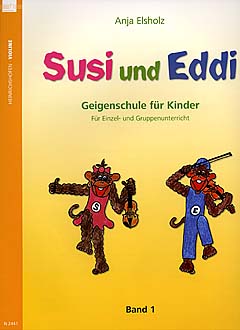 Susi + Eddi 1 Geigenschule für Kinder